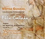 Visita guiada Colección Permanente Félix Cañada
