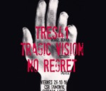 Concierto Tres41, Tragic Vision, No Regret