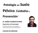 Patologia del Suelo Pélvico. Cuidados y prevencion
