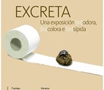 Excreta, un exposición (In)olora, (in)colora e (in)sípida