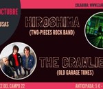 Hiroshima + The Crawlies