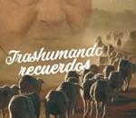 Cine ambiental: "Trashumando recuerdos"