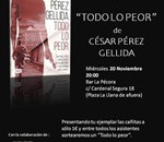 Todo lo peor, con César Pérez Gellida