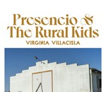 Presencio & The Rural Kids
