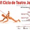 Ciclo de Teatro Joven en Teatro Principal, Burgos