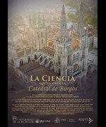 La ciencia que esconde la Catedral de Burgos